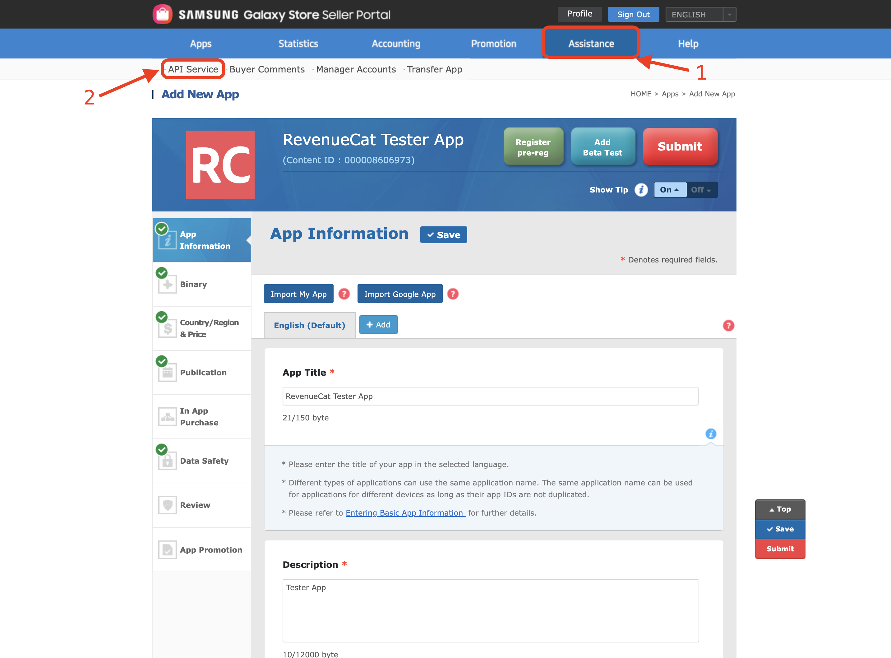 Navigate to API Service in the Galaxy Store Seller Portal Navigate to API Service in the Galaxy Store Seller Portal