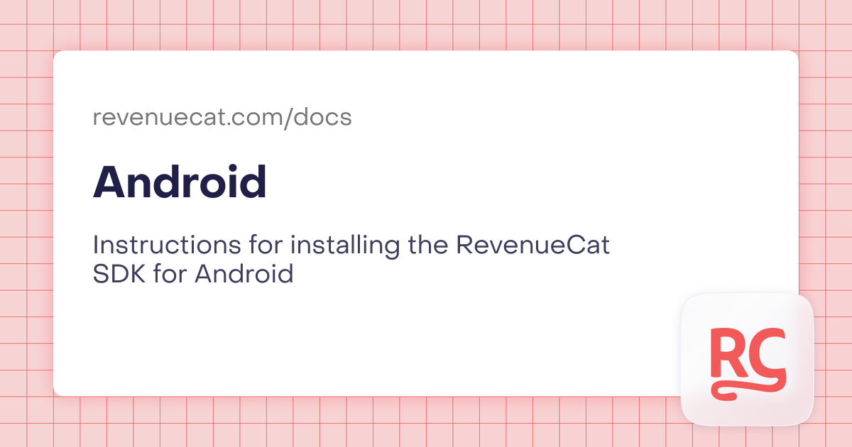 Android | In-App Subscriptions Made Easy – RevenueCat