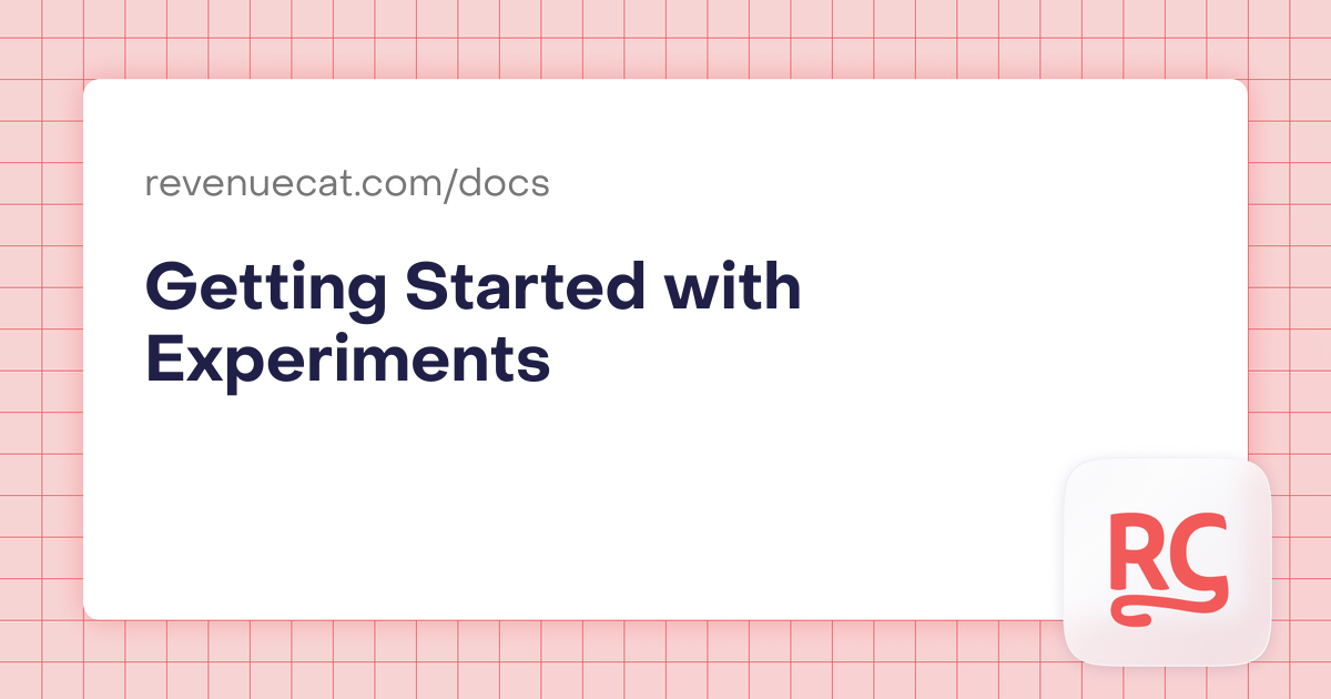 Getting Started with Experiments | In-App Subscriptions Made Easy ...