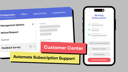 Customer Center: Automate in-app subscription support