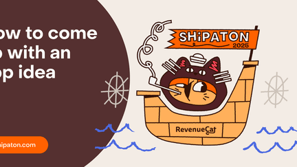 How to win Shipaton, part 1: coming up with an idea