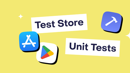 Simplify in-app purchase unit testing with RevenueCat’s Test Store