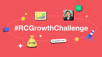 The #RCGrowthChallenge: Win a $15k budget & 3 months of hands-on support from Steve P. Young