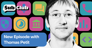 New Sub Club podcast episode with Thomas Petit, app growth consultant