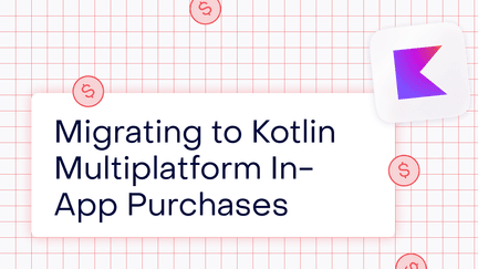 Migrating native BillingClient and StoreKit code to shared Kotlin Multiplatform in-app purchases