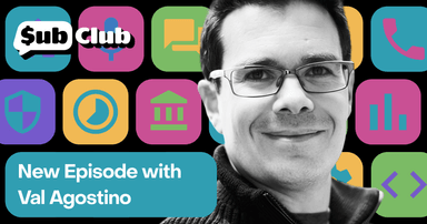 Val Agostino, Co-founder and CEO of Monarch Money, on the Sub Club podcast.